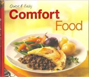 Quick & Easy-Comfort Food